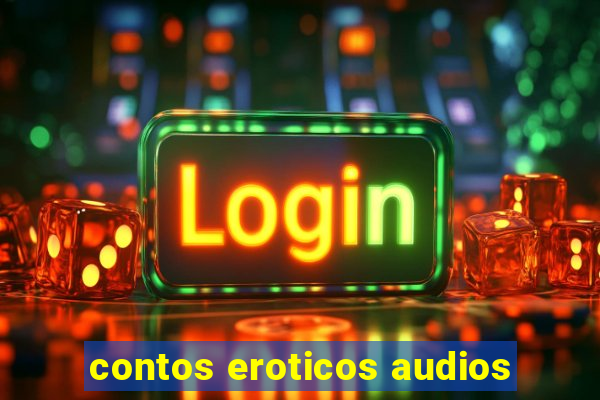 contos eroticos audios